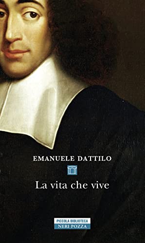 La vita che vive (Piccola biblioteca Neri Pozza) von Neri Pozza