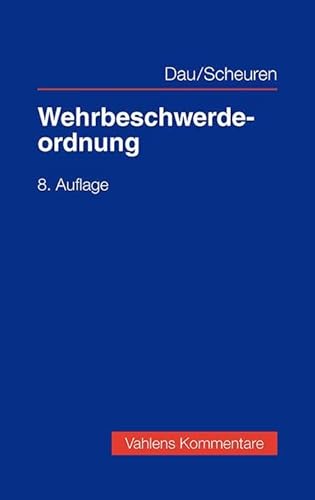 Wehrbeschwerdeordnung (Vahlens Kommentare) von Vahlen Franz GmbH