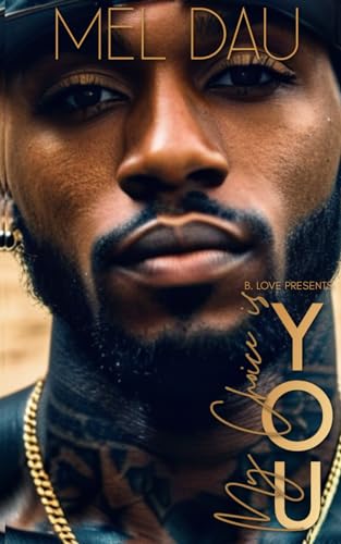 My Choice Is You von Independently published