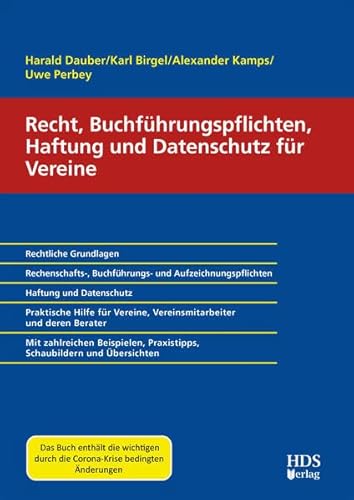 Recht, Buchführungspflichten, Haftung und Datenschutz für Vereine von HDS-Verlag