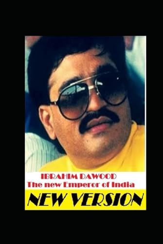 Ibrahim Dawood: The new Emperor of India (AT THE PRICE OF BLOOD, Band 4) von Independently published