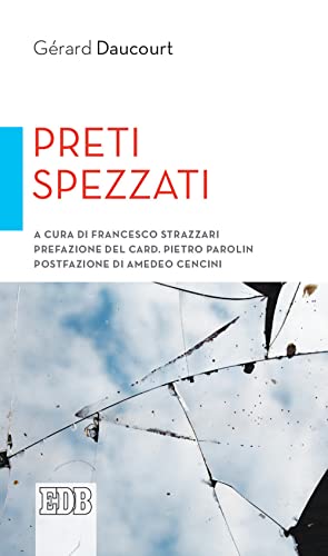 Preti spezzati (Cammini di chiesa) von edb
