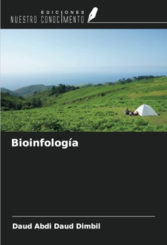 Bioinfología von Ediciones Nuestro Conocimiento