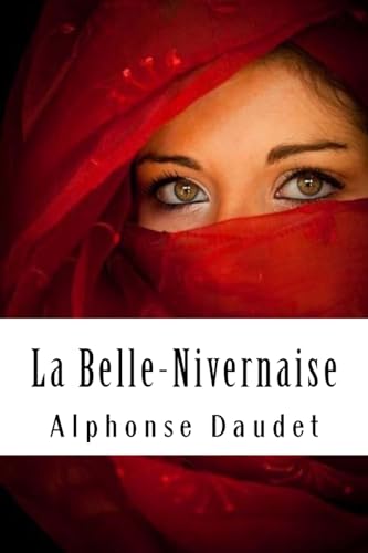 La Belle-Nivernaise: Légendes et récits La Belle-Nivernaise: Légendes et récits von CREATESPACE