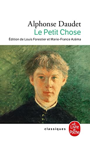 Le Petit Chose: Histoire d'un enfant