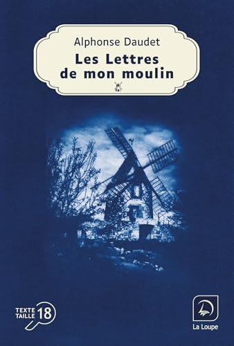 Les Lettres de mon moulin von DE LA LOUPE