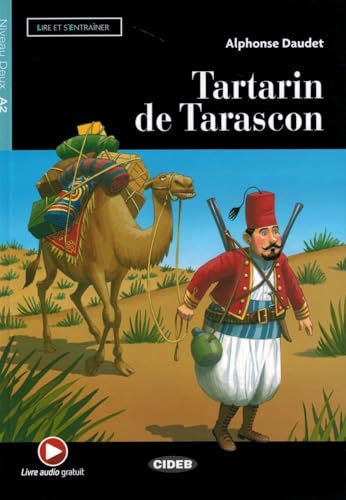 Lire et s'entrainer: Tartarin de Tarascon + Audio + App Lire et s'entrainer: Tartarin de Tarascon + Audio + App von Cideb