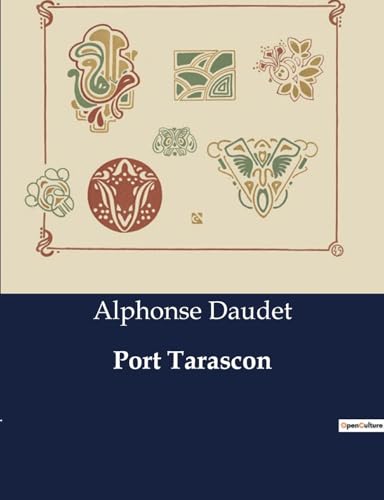 Port Tarascon: . von Culturea