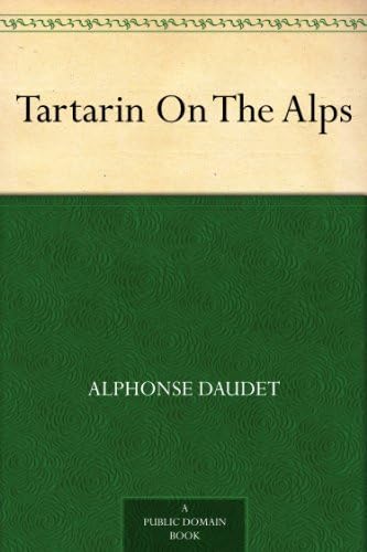 Tartarin on the Alps Tartarin on the Alps von Anson Street Press