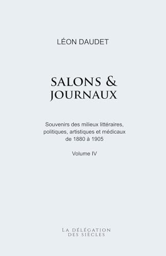 Salons et journaux von La délégation des siècles