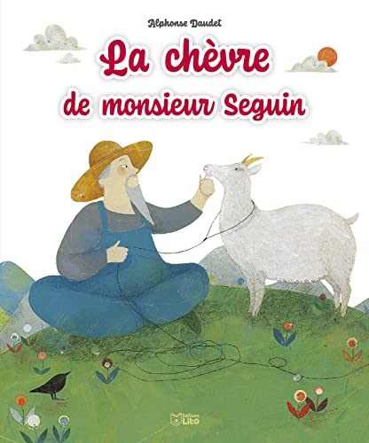 Les minicontes classiques - La chèvre de monsieur Seguin - dès 3 ans von Editions Lito
