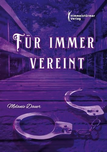 Für immer vereint von Himmelstürmer