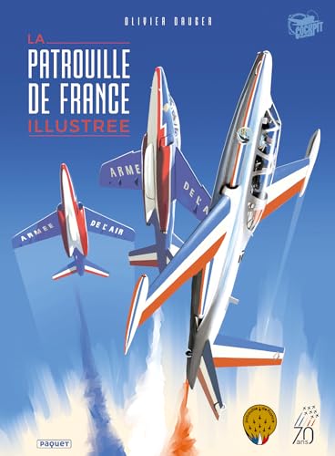 LA PATROUILLE DE FRANCE von PAQUET