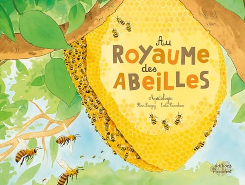 Au Royaume des abeilles Au Royaume des abeilles von RICOCHET