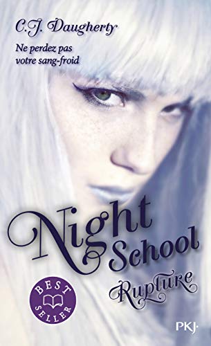 Night School - tome 3 Rupture (3) von POCKET JEUNESSE