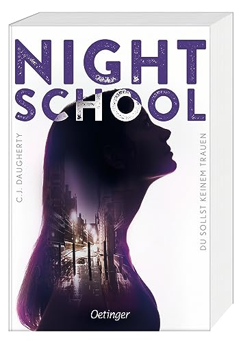 Night School 1. Du sollst keinem trauen: Actiongeladene Mystery-Liebesgeschichte in einem englischen Internat