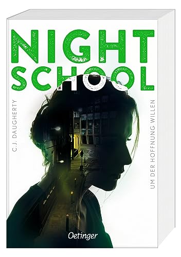 Night School 4. Um der Hoffnung willen: Spannungsgeladenes Mystery-Romance-Abenteuer im englischen Internat