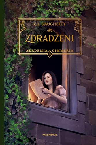Zdradzeni: Akademia Cimmeria 2 von Moondigar Press Inc.