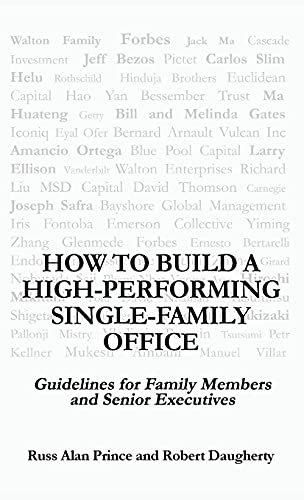 How to Build a High-Performing Single-Family Office: Guidelines for Family Members and Senior Executives von Gatekeeper Press