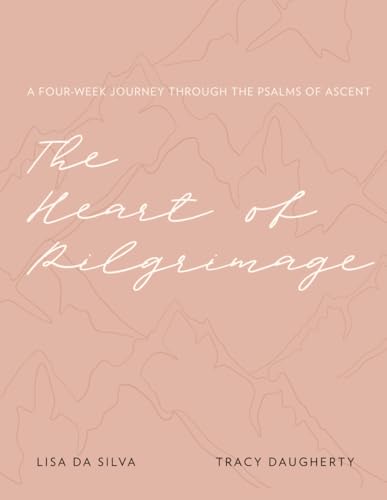 The Heart of Pilgrimage von Independently published