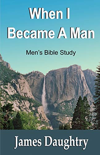 When I Became A Man: Men's Bible Study von Abidan