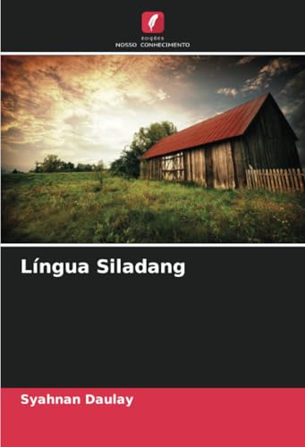 Língua Siladang: DE Língua Siladang: DE von Edições Nosso Conhecimento