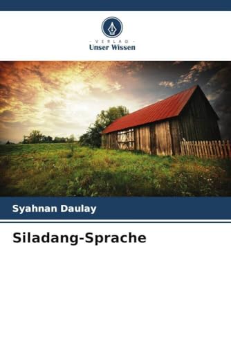 Siladang-Sprache: DE von Verlag Unser Wissen
