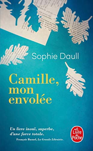 Camille, mon envolee von Le Livre de Poche