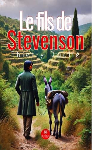 Le fils de Stevenson von Le Lys Bleu Editions