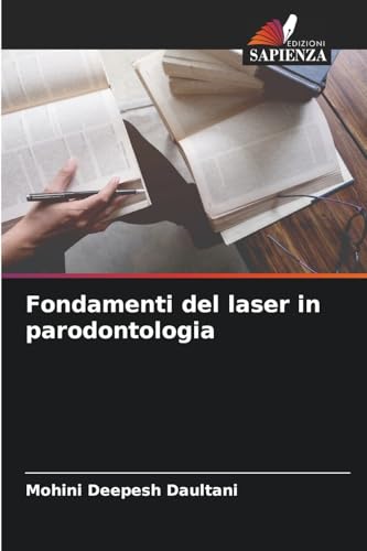Fondamenti del laser in parodontologia von Edizioni Sapienza