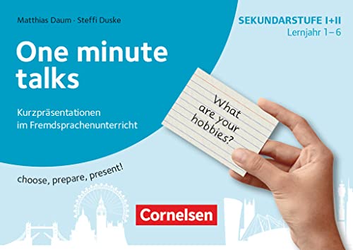 Kurzpräsentationen im Fremdsprachenunterricht - Lernjahr 1-6: One minute talks - choose, prepare, present! - Für den Englischunterricht - 100 Karten von Cornelsen Pädagogik