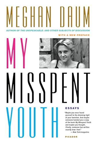 My Misspent Youth: Essays von Picador USA