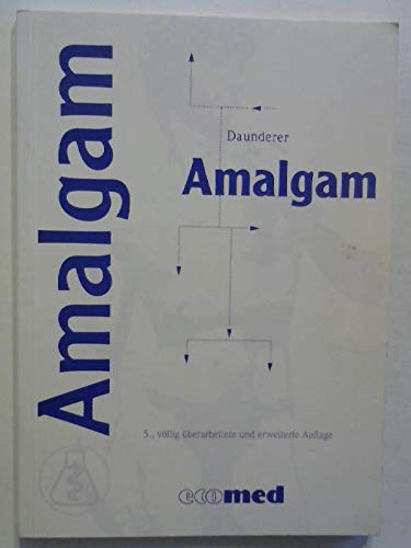 Amalgam (Schadstoffinformationen)