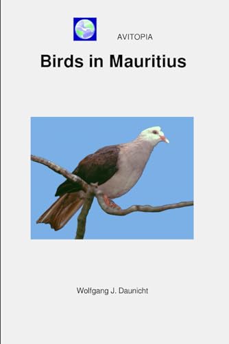 AVITOPIA - Birds in Mauritius von Independently published
