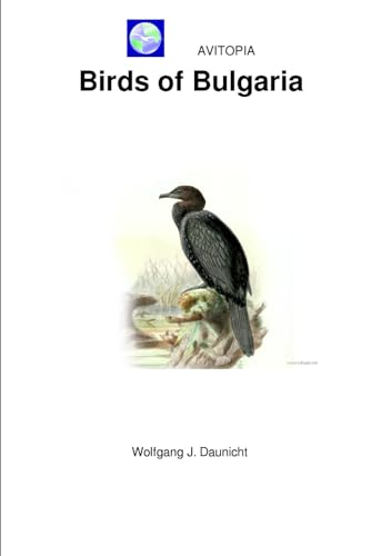AVITOPIA - Birds of Bulgaria von Independently published
