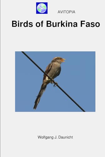 AVITOPIA - Birds of Burkina Faso von Independently published