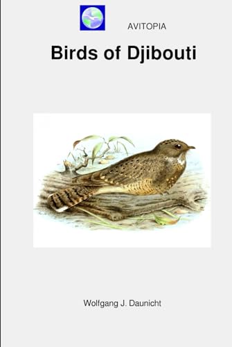 AVITOPIA - Birds of Djibouti von Independently published