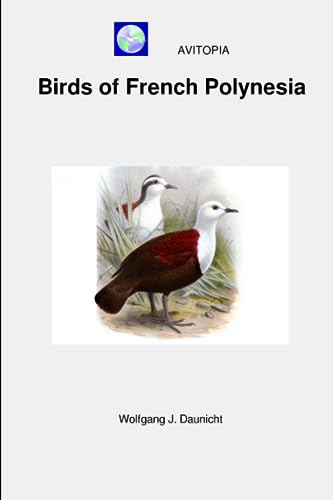 AVITOPIA - Birds of French Polynesia von Independently published