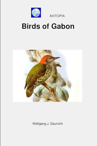 AVITOPIA - Birds of Gabon von Independently published