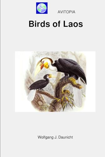 AVITOPIA - Birds of Laos von Independently published