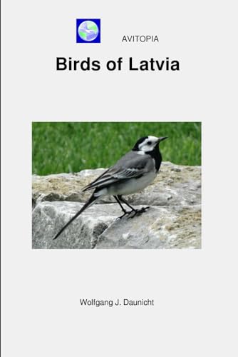 AVITOPIA - Birds of Latvia von Independently published