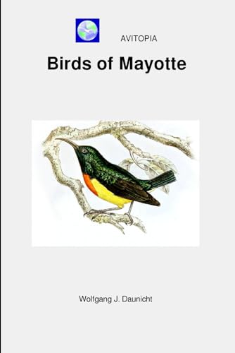 AVITOPIA - Birds of Mayotte von Independently published