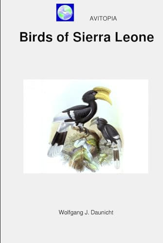 AVITOPIA - Birds of Sierra Leone von Independently published