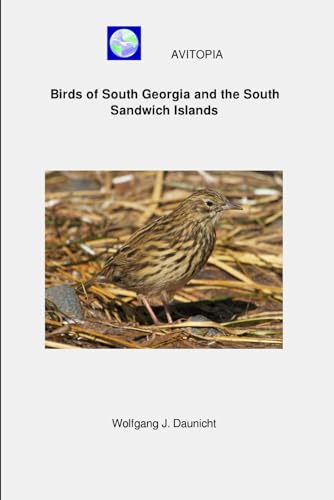 AVITOPIA - Birds of South Georgia and the South Sandwich Islands von Independently published