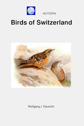 AVITOPIA - Birds of Switzerland von Independently published