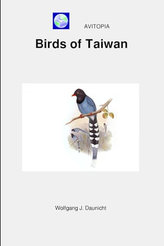 AVITOPIA - Birds of Taiwan von Independently published