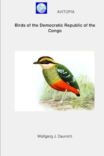 AVITOPIA - Birds of the Democratic Republic of the Congo von Independently published