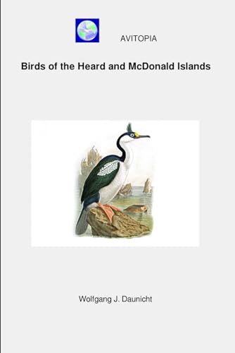 AVITOPIA - Birds of the Heard and McDonald Islands von Independently published