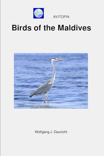 AVITOPIA - Birds of the Maldives von Independently published
