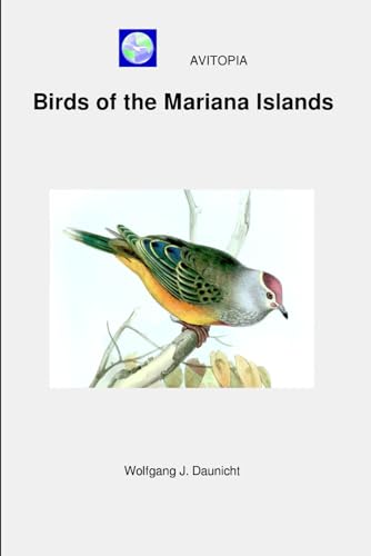 AVITOPIA - Birds of the Mariana Islands von Independently published